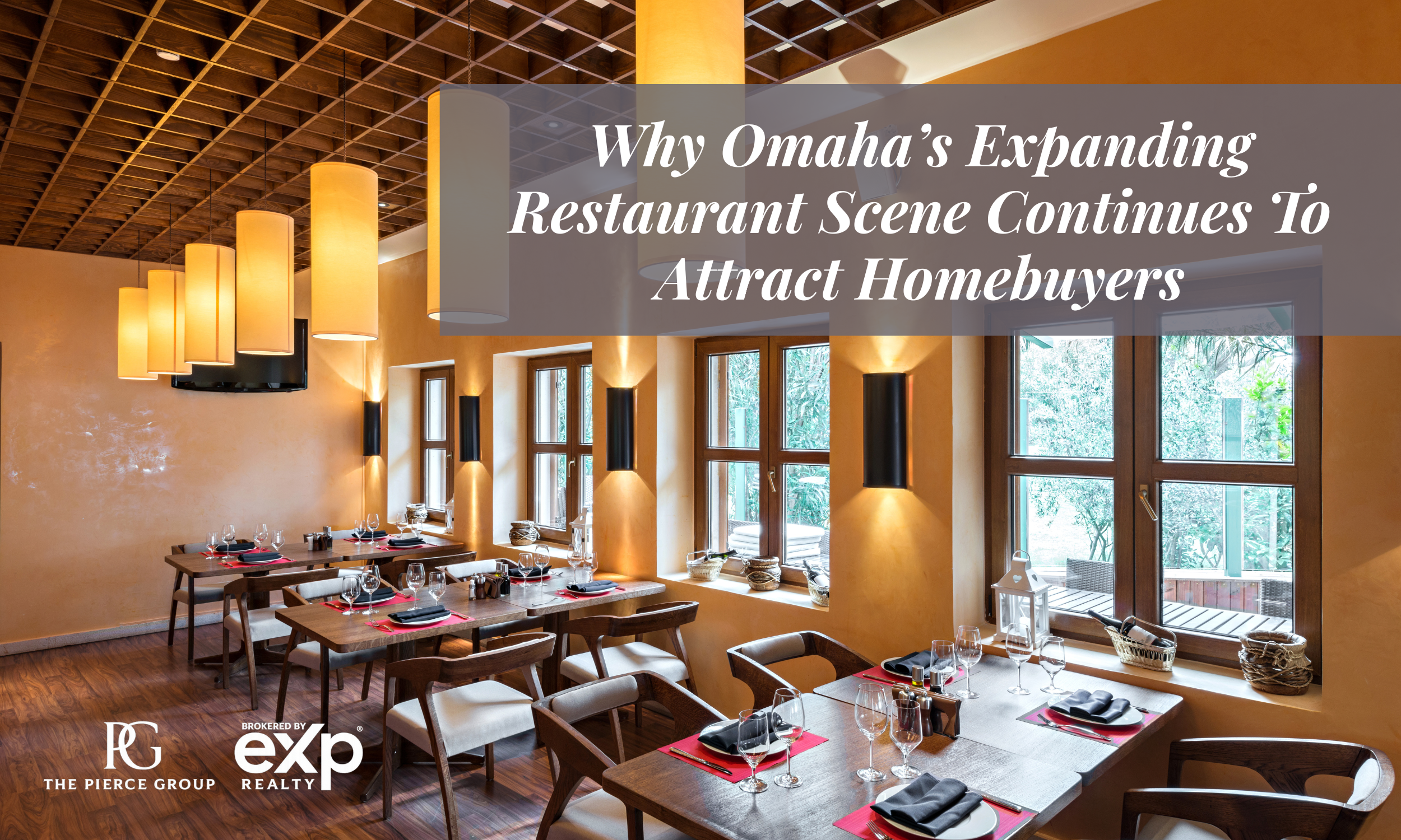 Why Omaha’s Expanding Restaurant Scene Continues To Attract Homebuyers