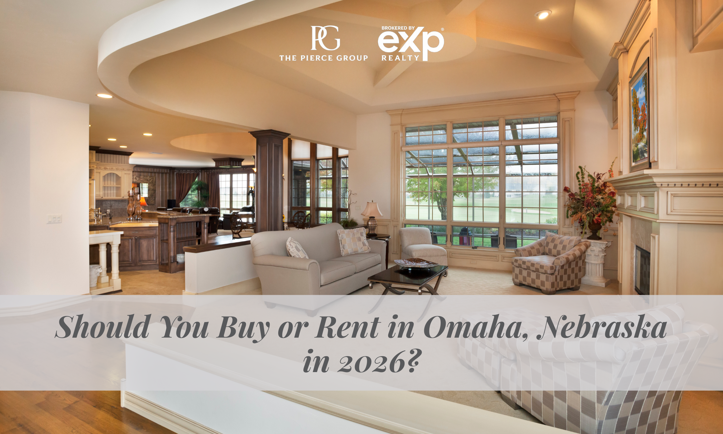 Should You Buy or Rent in Omaha, Nebraska in 2026?