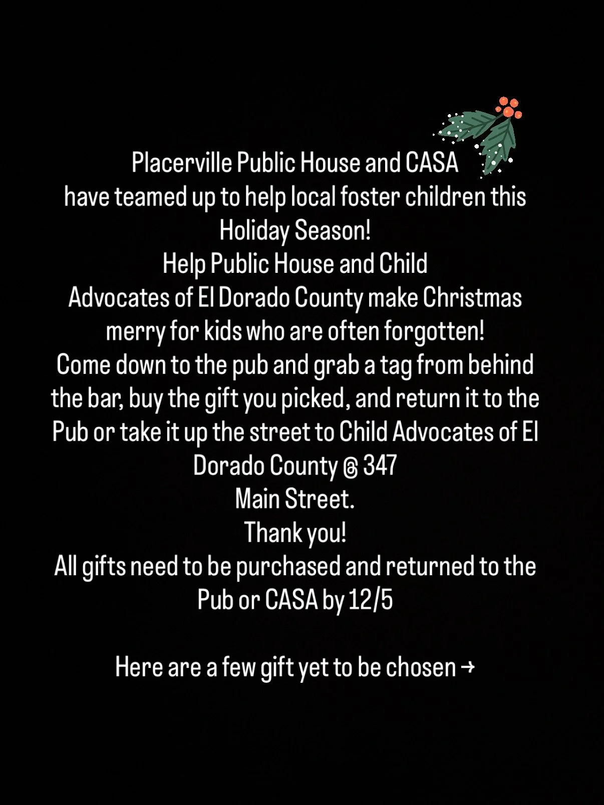 Thank you all so much for being the kind of community that shows up.

Placerville Public House and CASA have teamed up again to make sure local foster kids feel seen, celebrated, and remembered this holiday season &mdash; and we&rsquo;re so grateful 