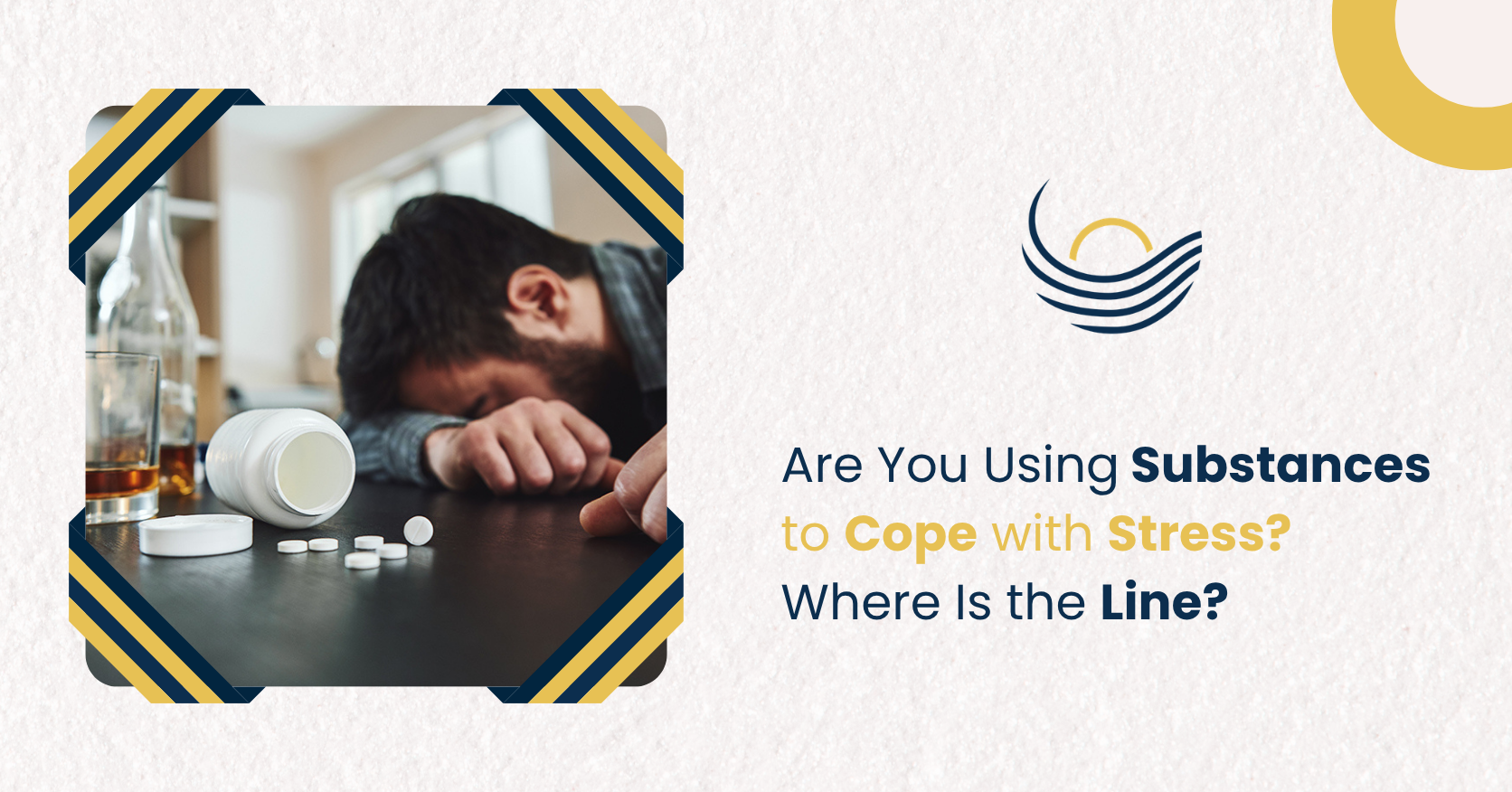 Are You Using Substances to Cope with Stress? Where Is the Line?
