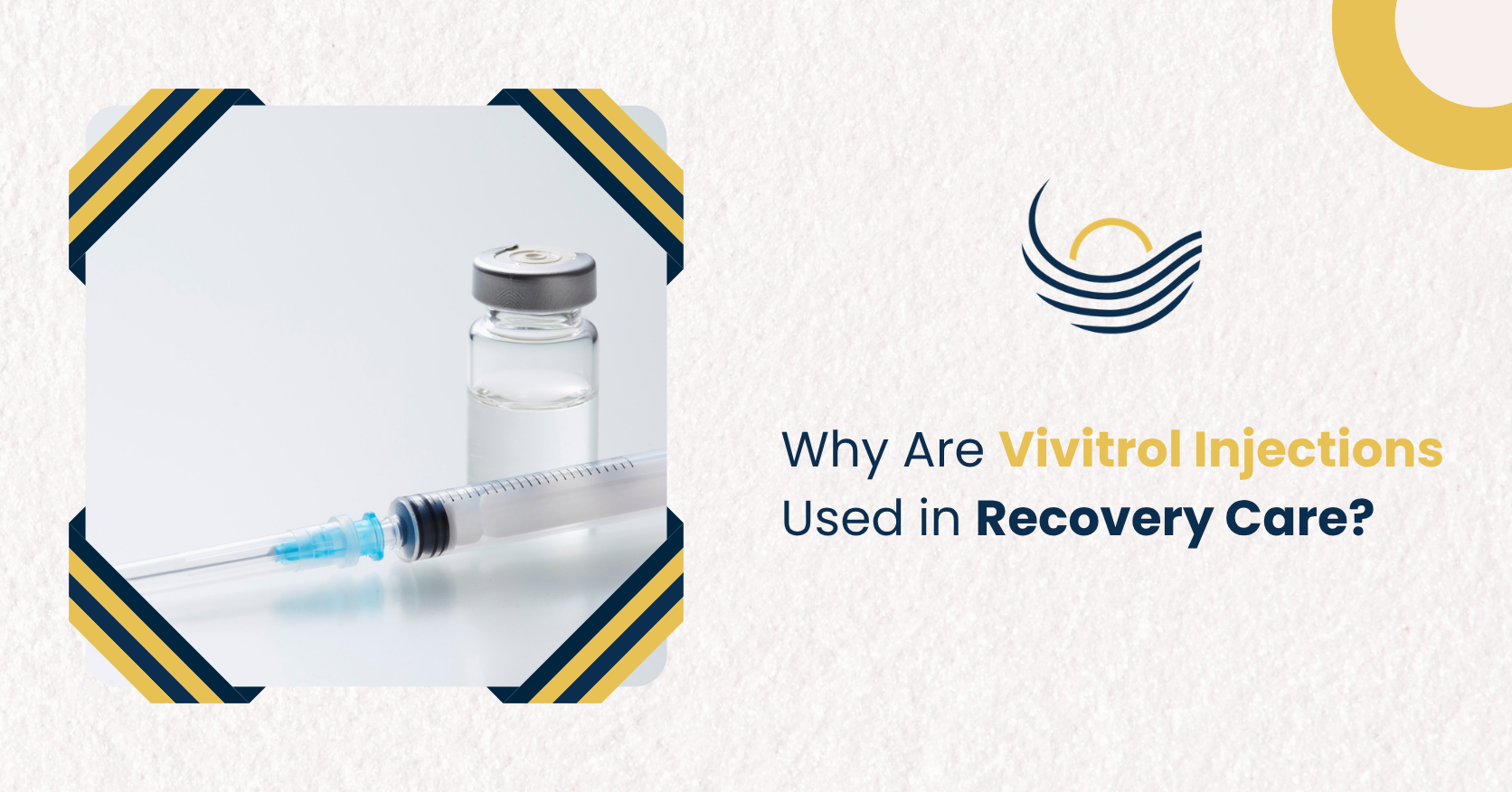 Why Are Vivitrol Injections Used in Recovery Care?
