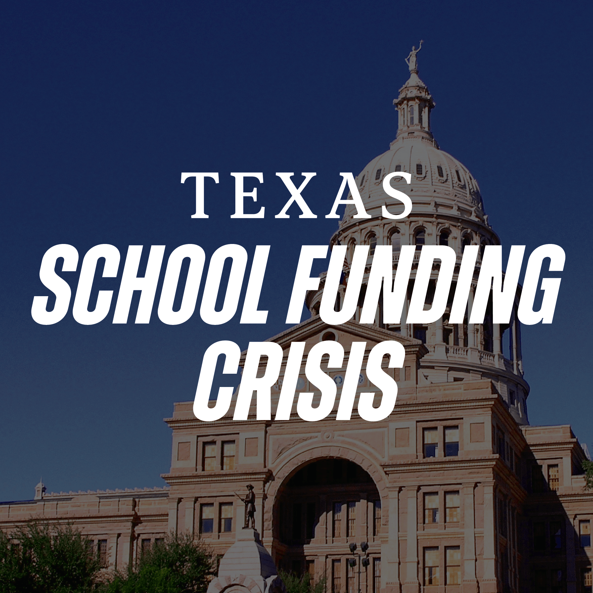 Texas School Funding Crisis 2 Square.png
