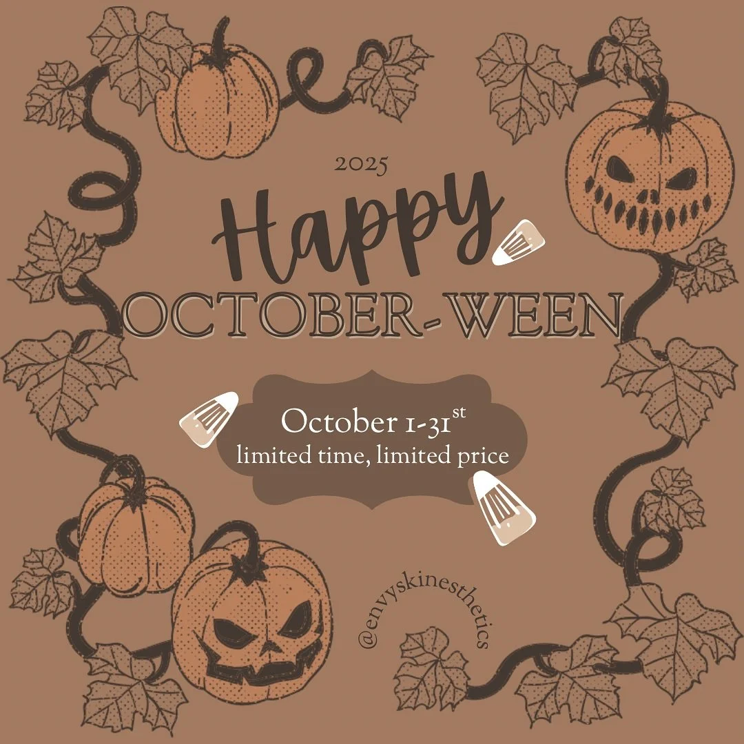 Happy October-ween! 💀✨🖤

October specials are ready for you with discounted rates
&amp; boo-tiful results 👻

Www.envyskinesthetics.com 🎃
