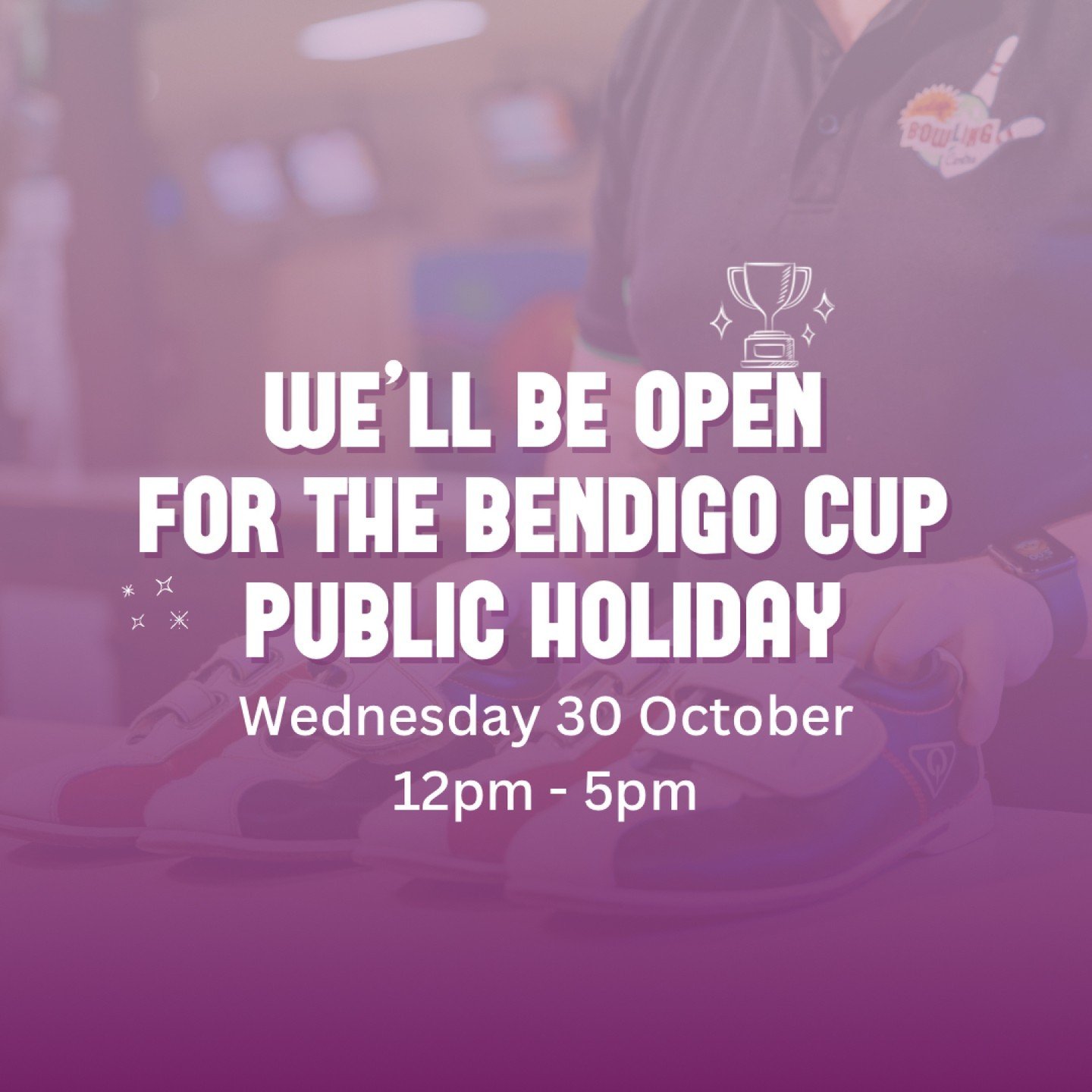 We&rsquo;ll be open from 12pm - 5pm on the Bendigo Cup public holiday. 🏆

Book a lane via our website! 🎳
