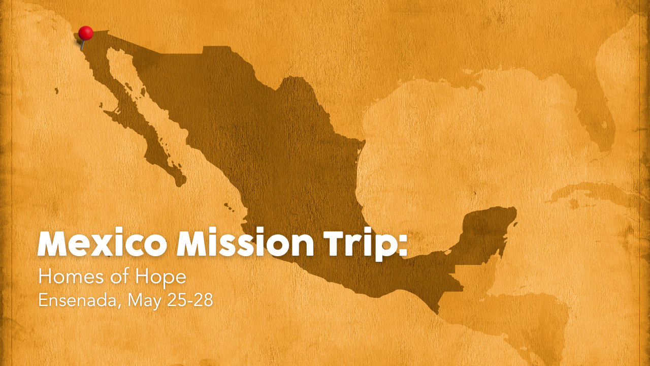 Mexico Mission Trip