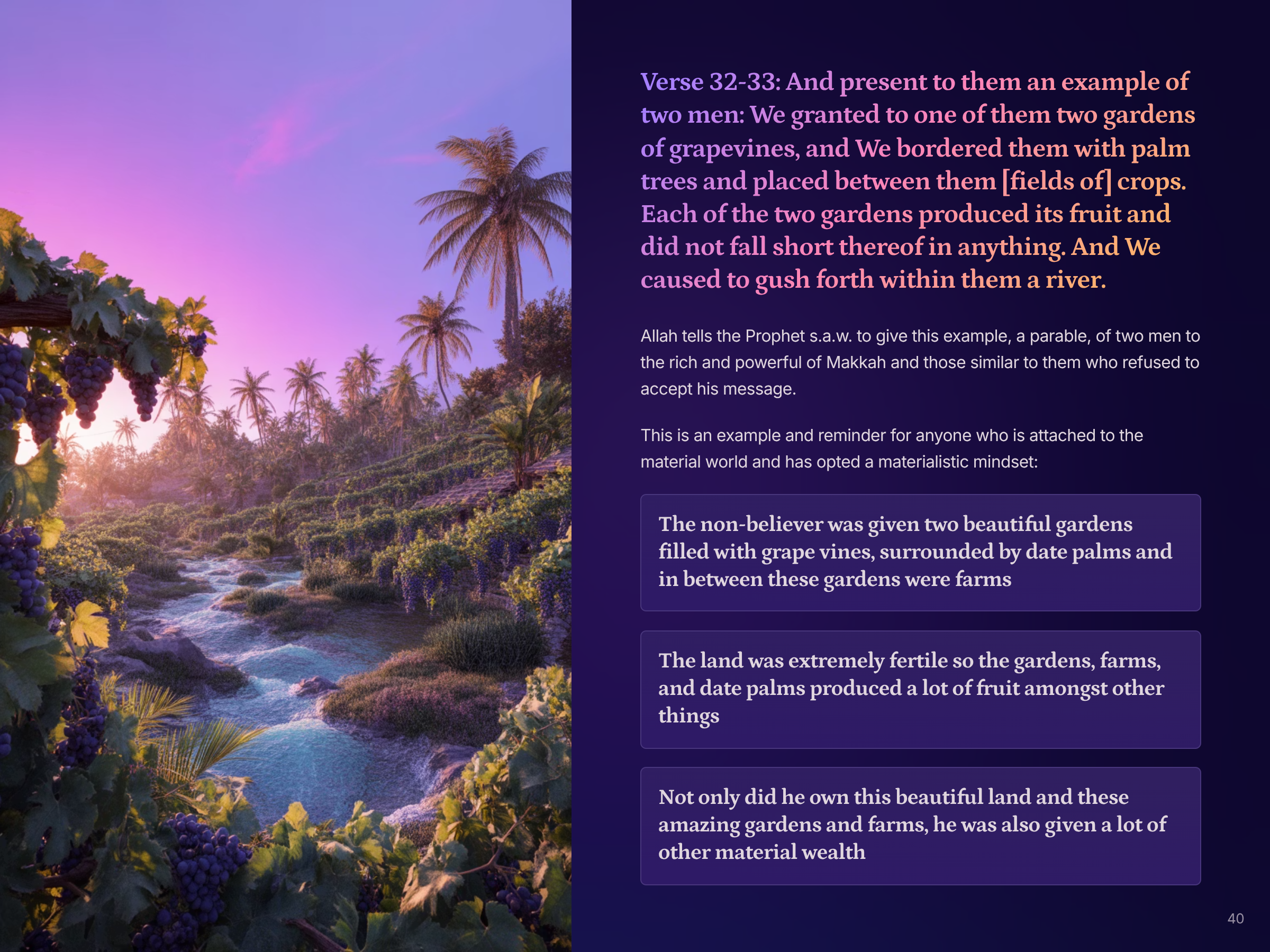 40_Verse-32-33-And-present-to-them-an-example-of-two-men-We-granted-to-one-of-them-two-gardens-of-grape.png