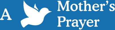 A Mother's Prayer