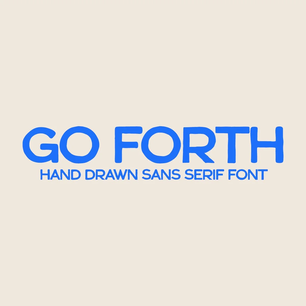Go Forth Font