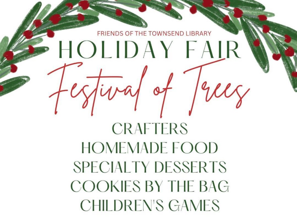 Annual Festival of Trees Holiday Fair- Townsend Library
