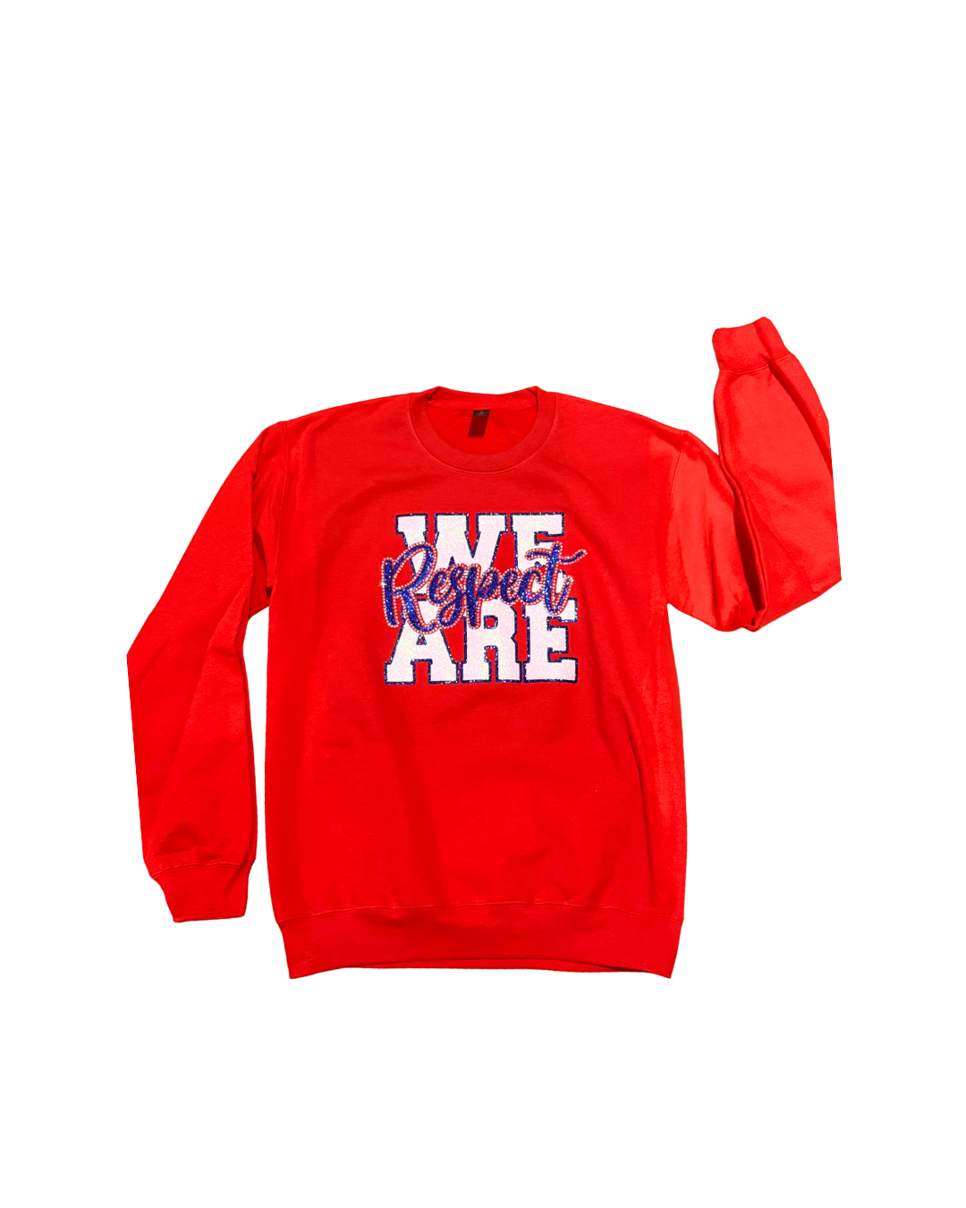 We are Respect Sweatshirt