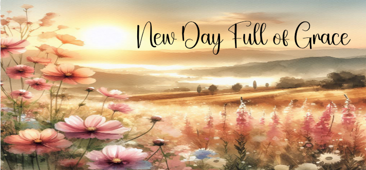 New day full of Grace.png