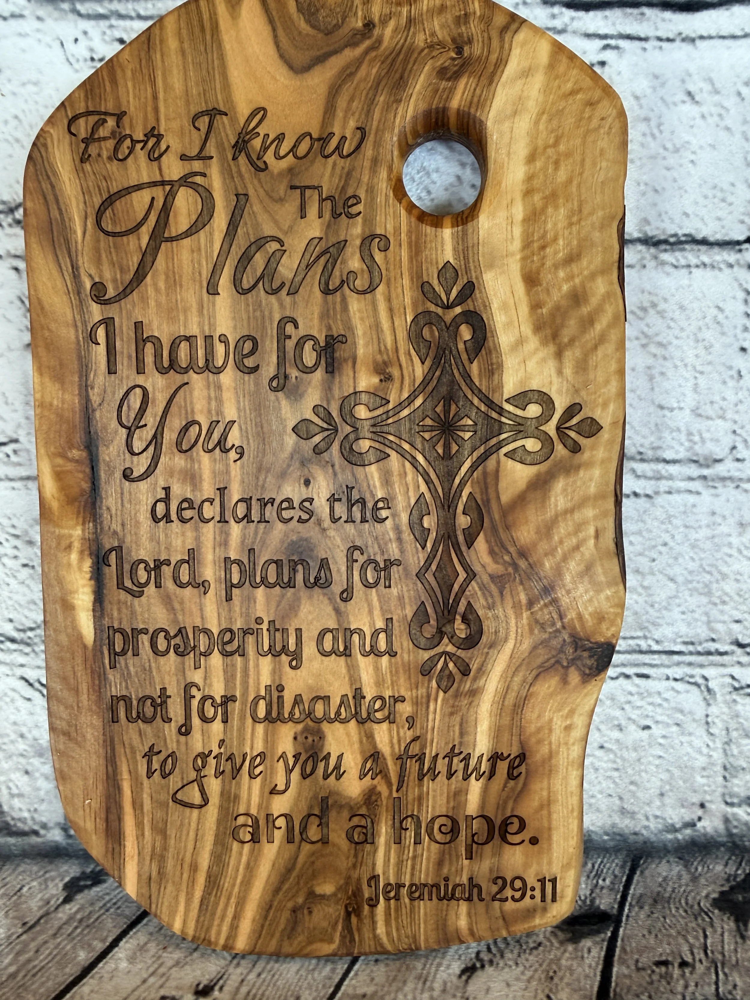 Olivewood engraved For I Know the Plans I have for you...