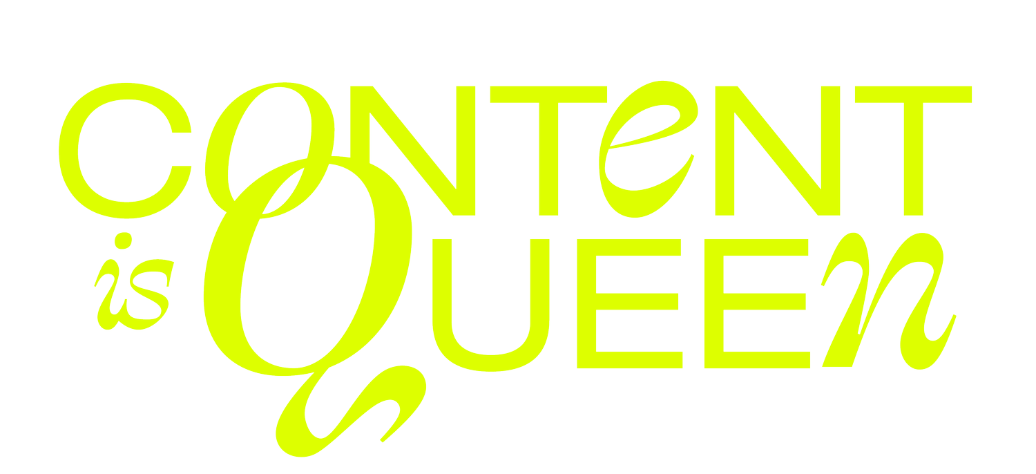 Content is Queen
