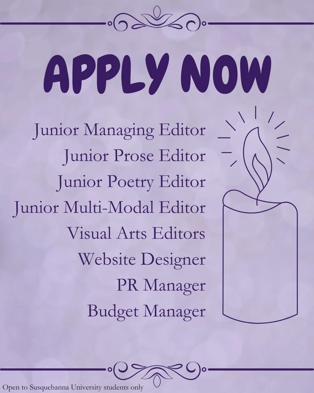 Staff applications are now officially open! This year we're looking to fill the following positions:
- Junior Managing Editor
- Junior Prose Editor
- Junior Multi-Modal Editor
- Senior &amp; Junior Visual Arts Editors
- Website Designer
- PR Manager
