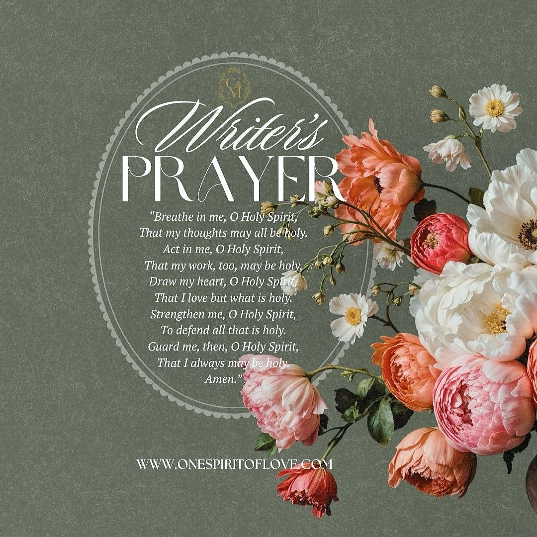 &ldquo;Breathe in me, O Holy Spirit,
That my thoughts may all be holy.
Act in me, O Holy Spirit,
That my work, too, may be holy.
Draw my heart, O Holy Spirit,
That I love but what is holy.
Strengthen me, O Holy Spirit,
To defend all that is holy.
Gua