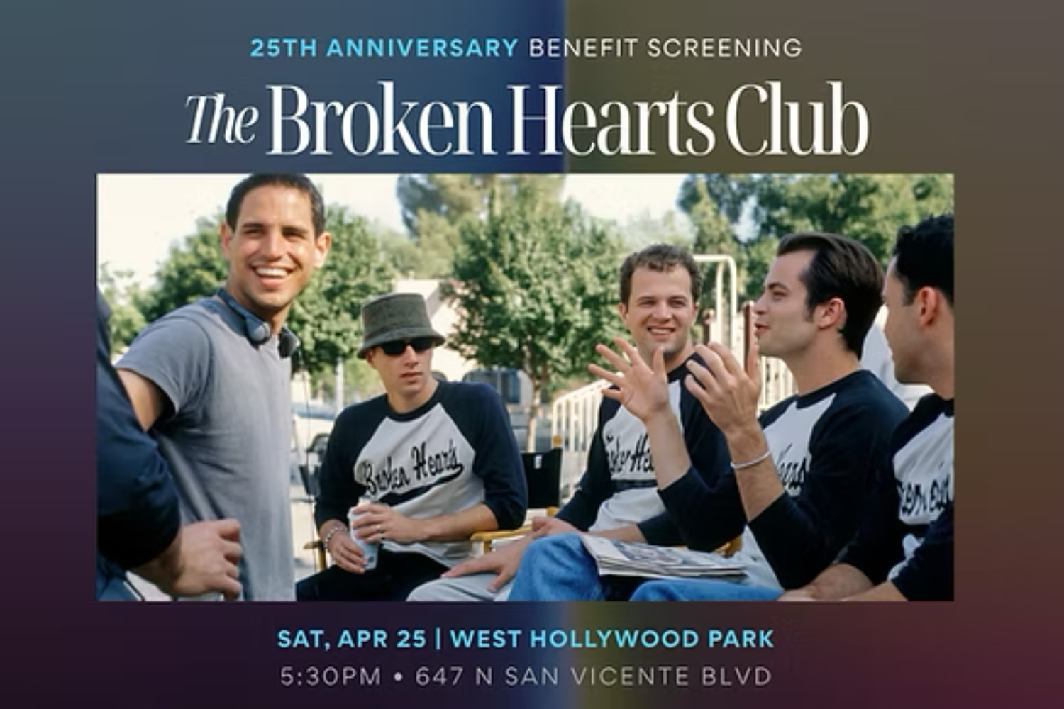 The Broken Hearts Club: 25th Anniversary Benefit Outdoor Screening - Hollywood