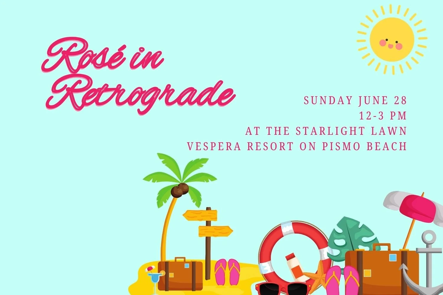 Rosé in Retrograde - Pismo Beach