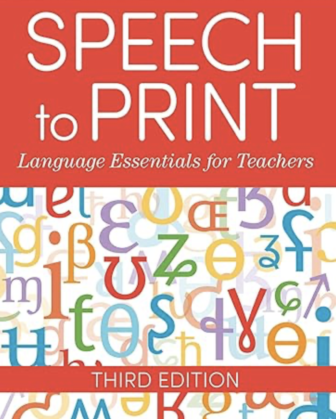 Speech to Print by Louisa Moats