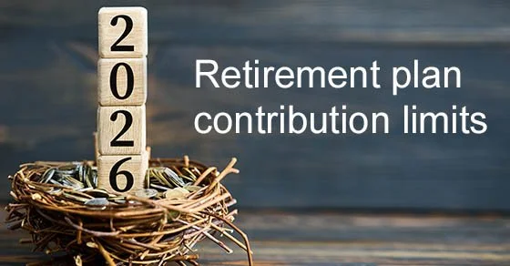 Ready to grow your nest egg? The IRS releases 2026 retirement plan contribution limits