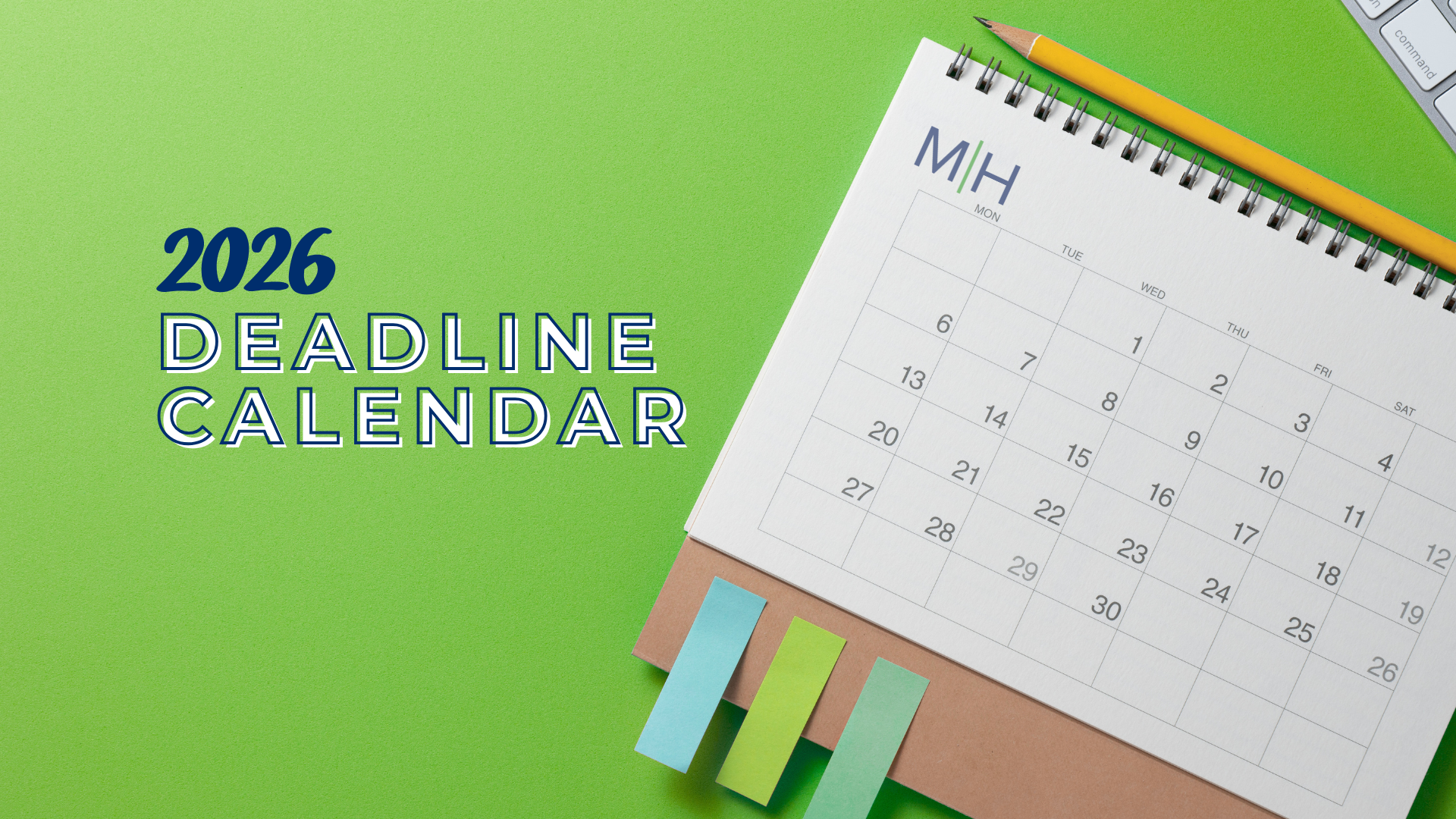 2026 Deadline Calendar