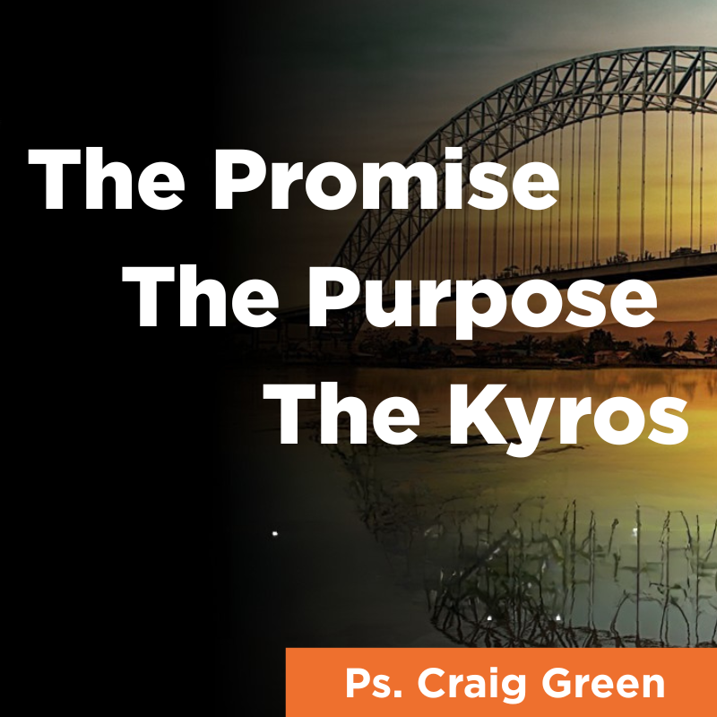 The Promise The Purpose The Kyros