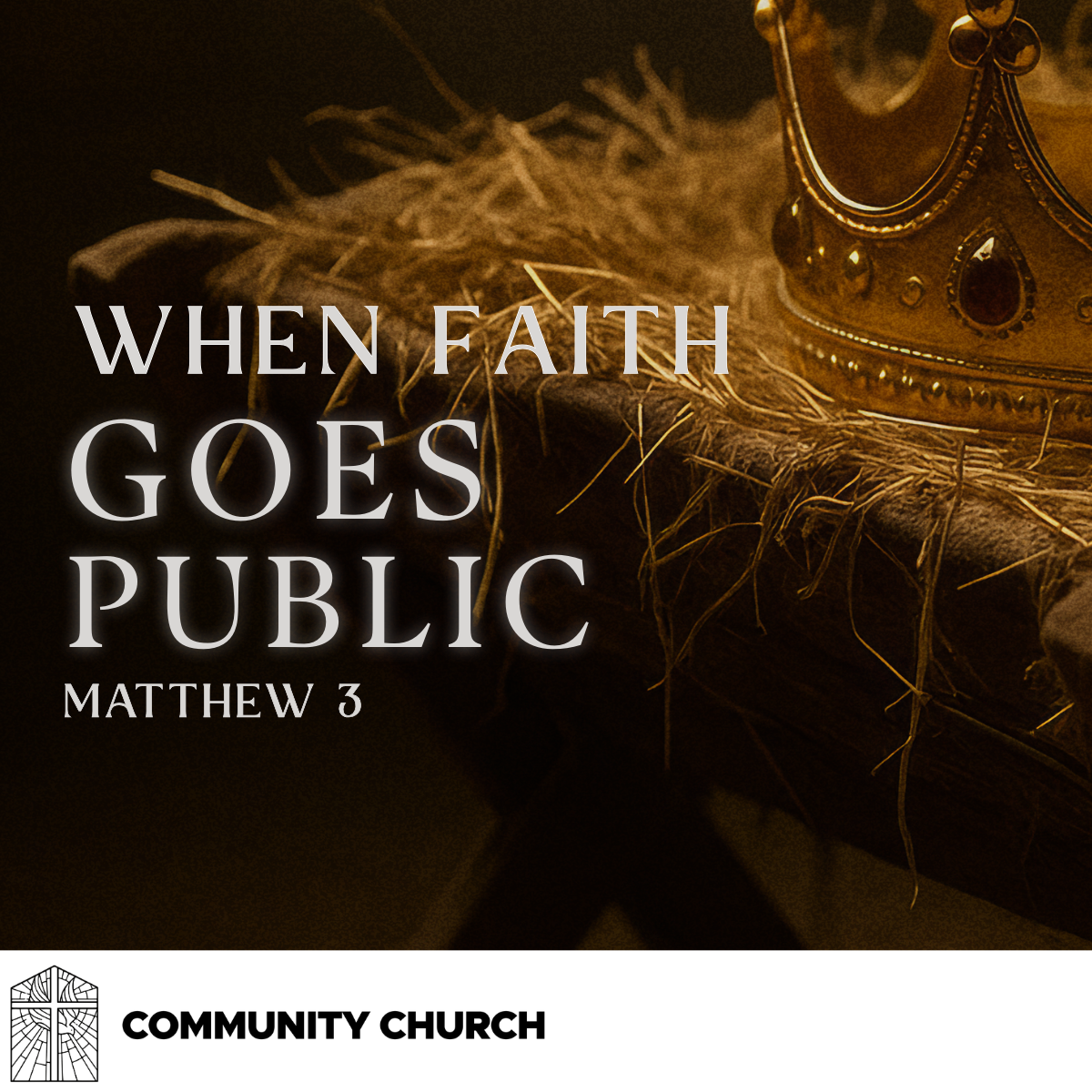 The King Has Arrived Part 3- When Faith Goes Public