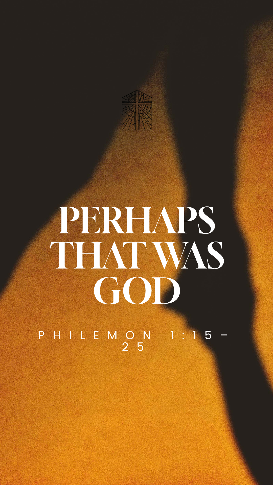 Philemon Part 2: That Was God