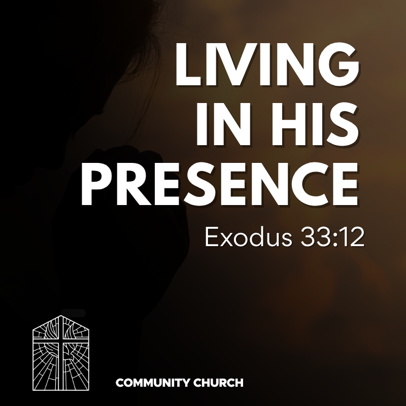 Living In His Presence