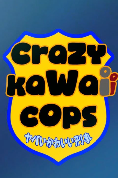Crazy Kawaii Cops (Video)