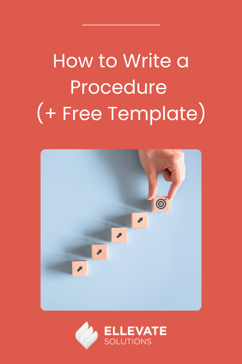 How to Write a Procedure (+ Free Template)