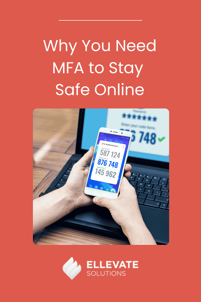 Why You Need MFA to Stay Safe Online