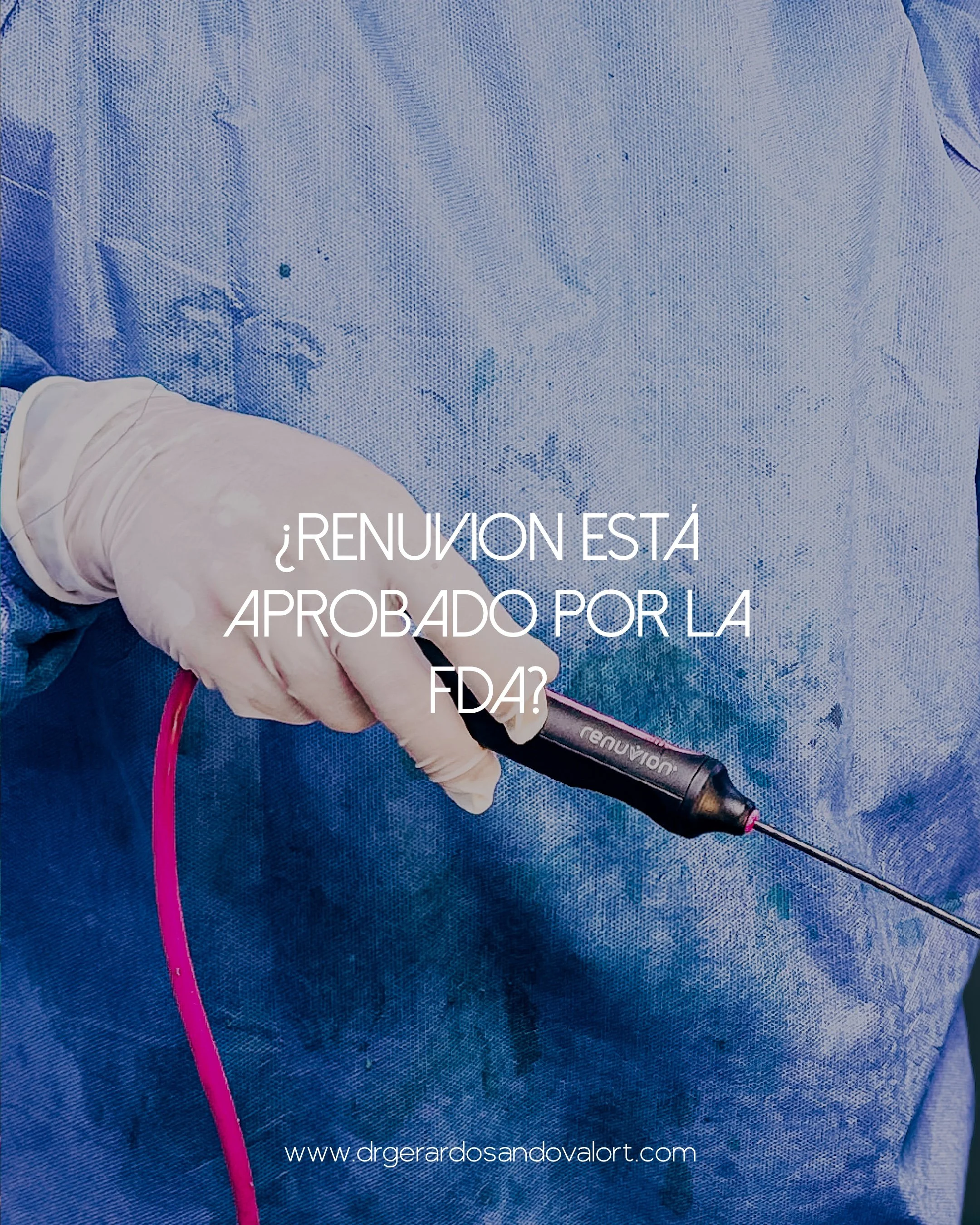 Renuvion es el único dispositivo aprobado por la FDA para retracción de piel en contorno corporal, utilizado por el Dr. Luis Gerardo Sandoval, Cirujano plástico en Lima Peru