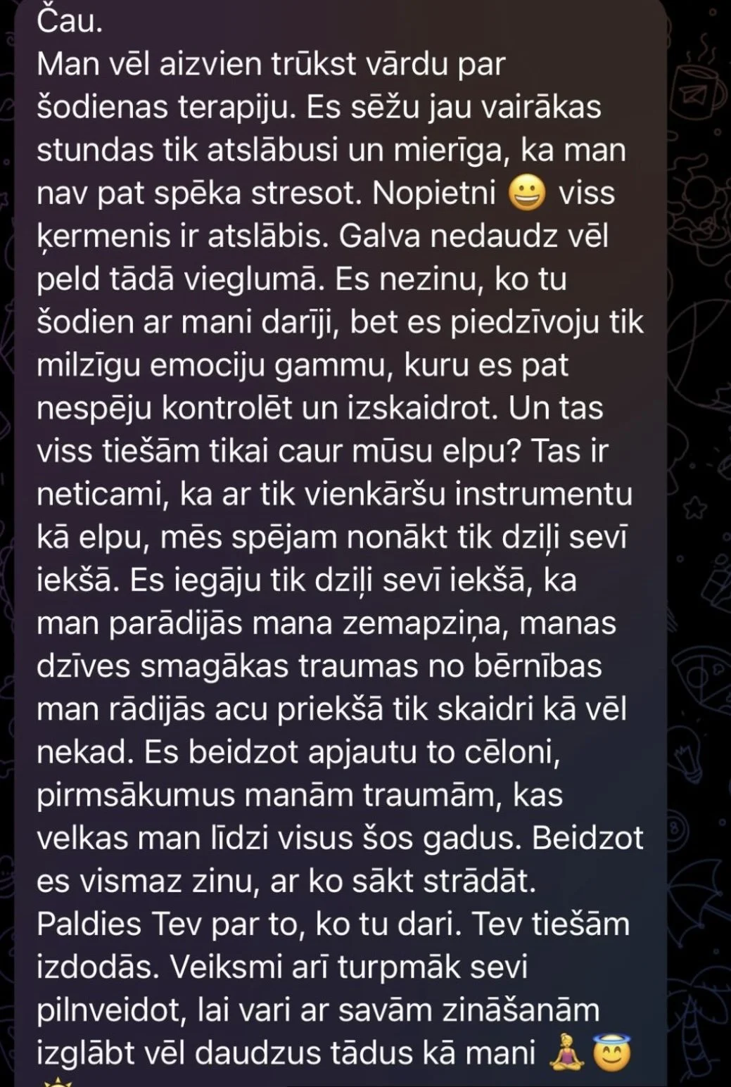 Screenshot of a message in Latvian expressing gratitude and reflection on a recent therapy session. The author describes feeling relaxed and discovering insights into past traumas through breathing techniques.