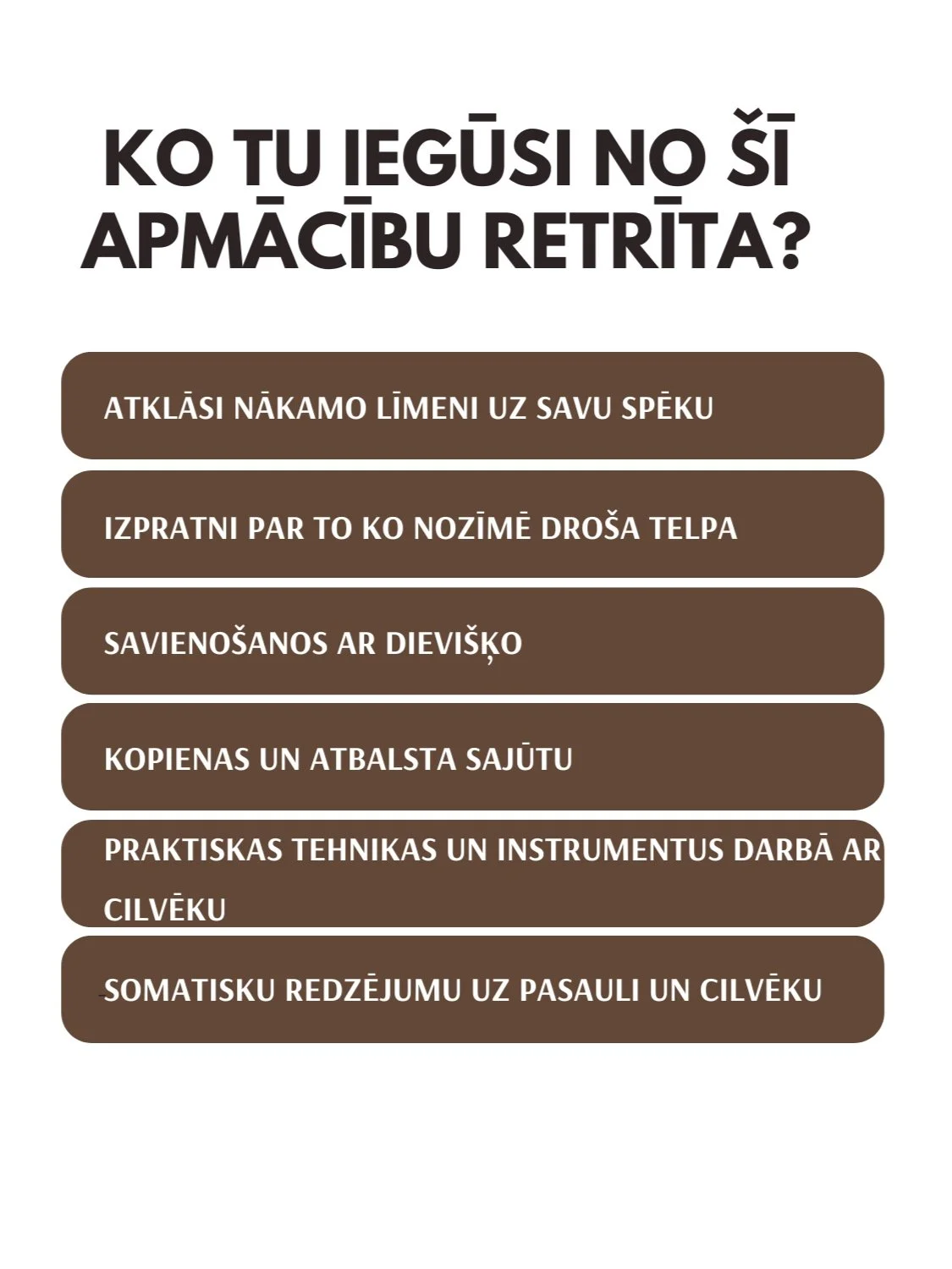 A quiz question in Latvian asking "Who gave up smoking?" with multiple choice answers listed below in brown boxes.