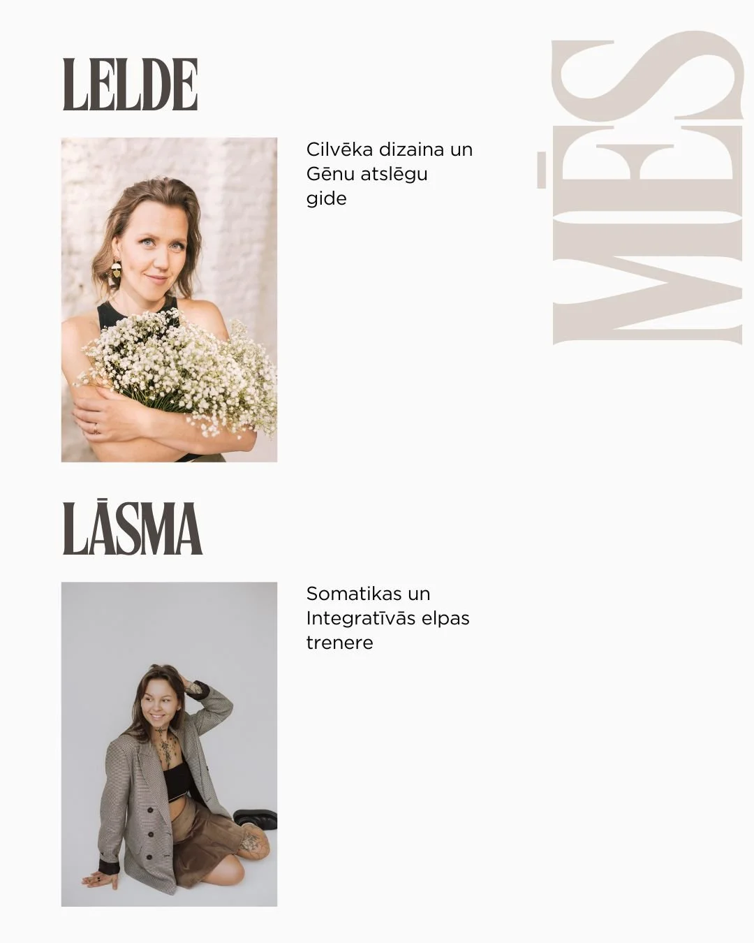 An infographic featuring two women with their names and descriptions in Latvian. The first woman, Ledze, is holding a bouquet of white flowers and is described as a design guide. The second woman, Lasma, is sitting on the floor with a hand behind her head, wearing a gray coat and brown skirt, described as a somatic and integrative coach.