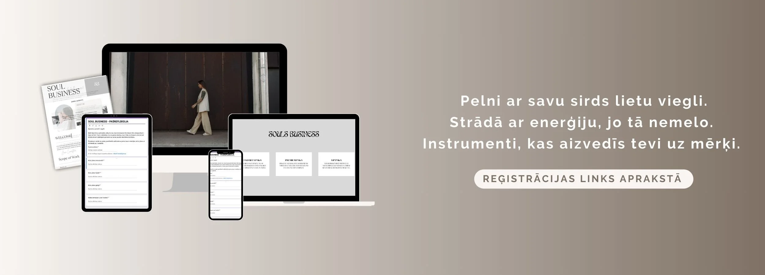 Digital marketing advertisement featuring laptops, a tablet, a phone, and a document, with text in Latvian promoting 'Soul Business'. Background is light gray and beige.