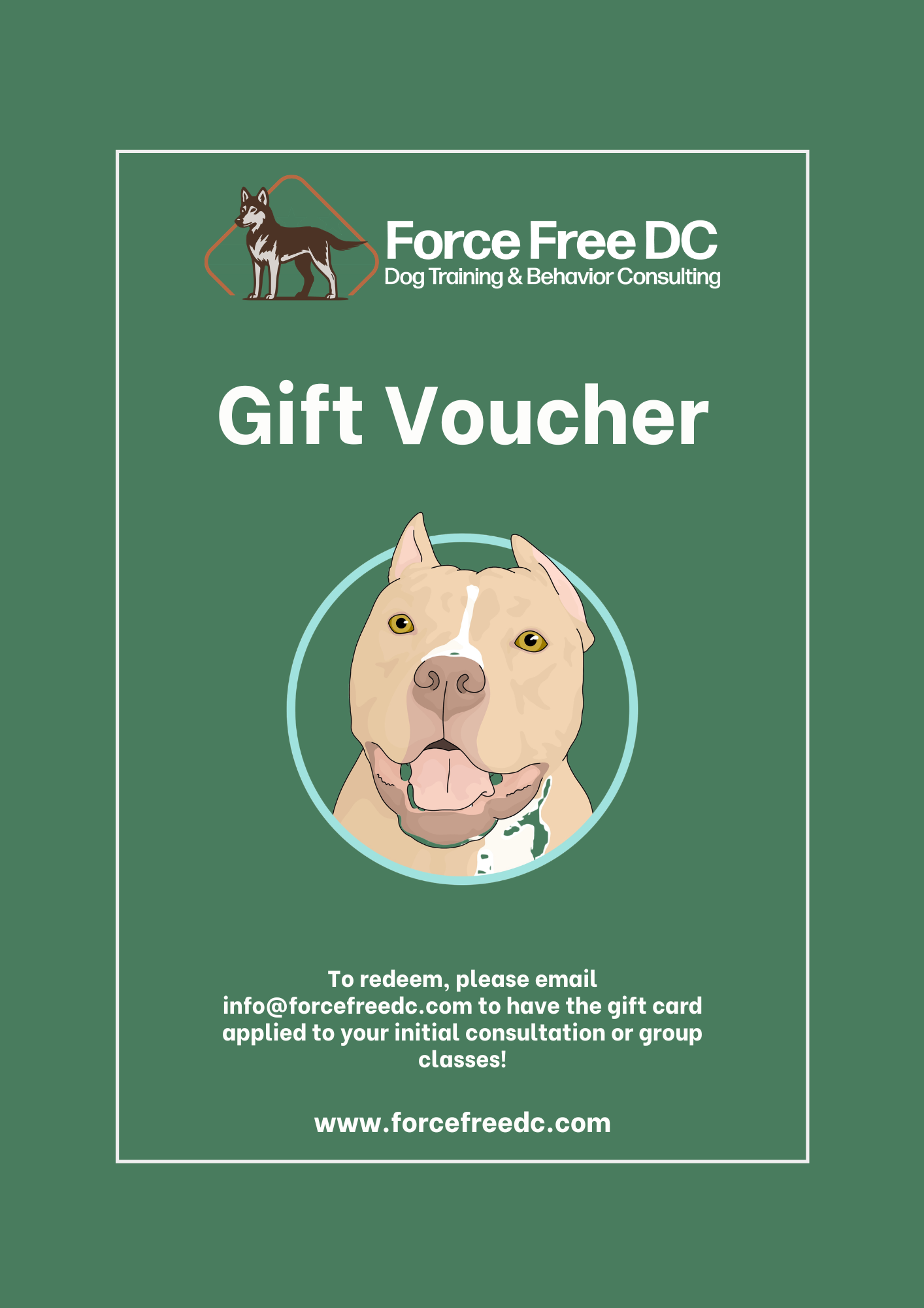Green gift voucher for Force Free DC dog training and behavior consulting featuring a cartoon of a smiling pitbull dog and the company's logo with a dog icon.
