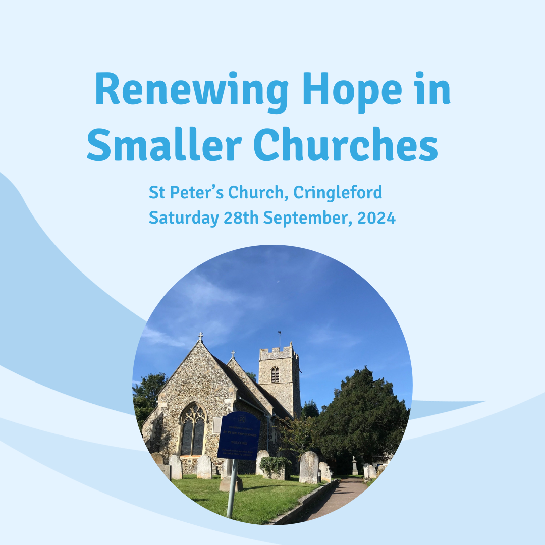 Renewing Hope in Smaller Churches - East Anglia