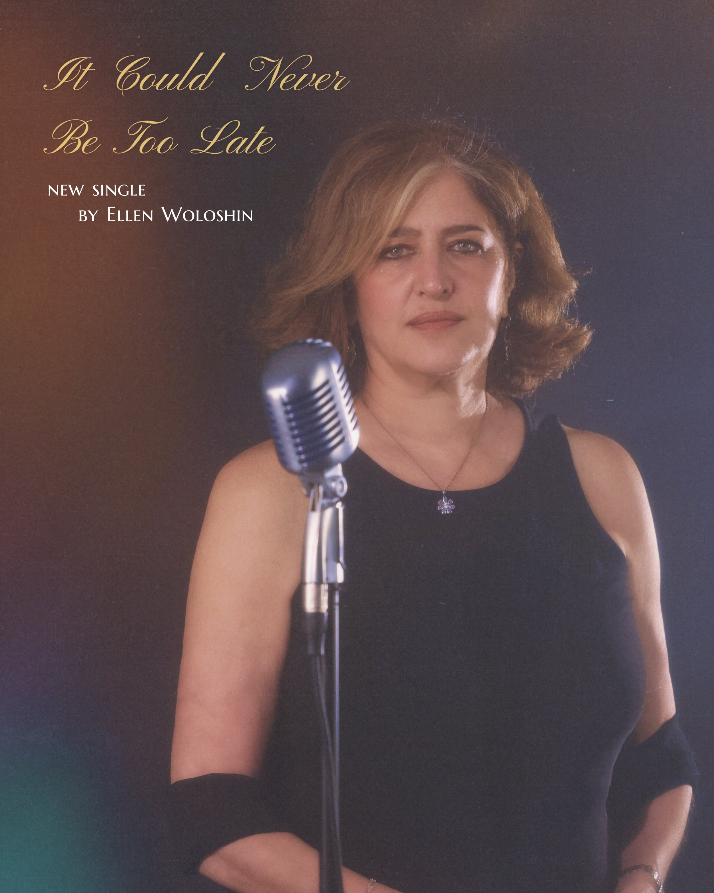 May '26 Single promo at DYAD Studio, Ellen Woloshin "It Could Never Be Too Late"