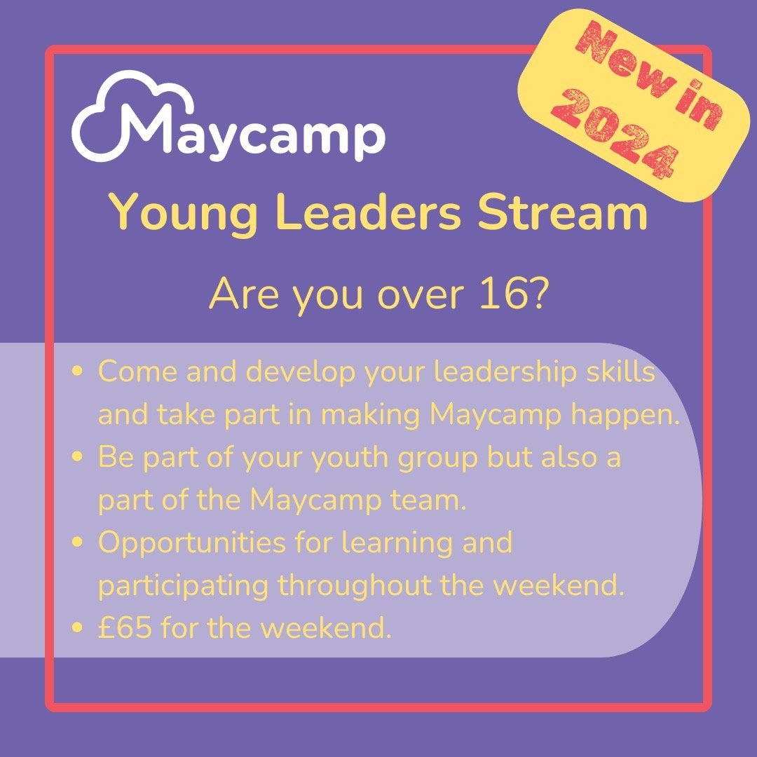 Want to be part of the team? Over 16? Come join us this year as we focus on training up great leaders for now and the future! www.maycamp.org