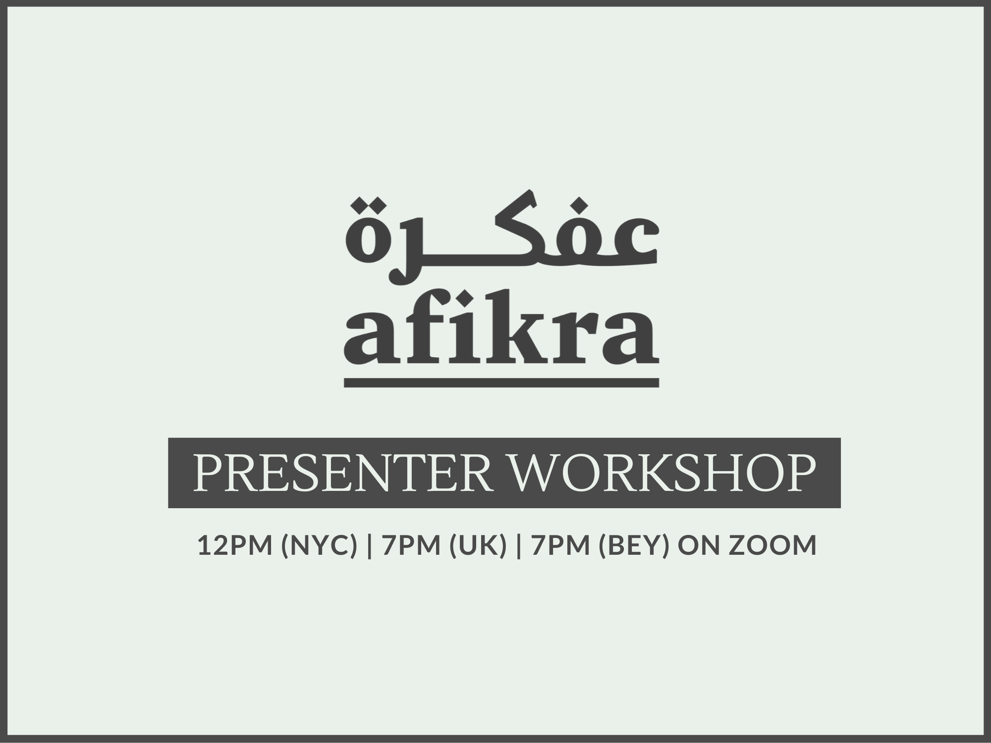 afikra Presenter Workshop - June 6