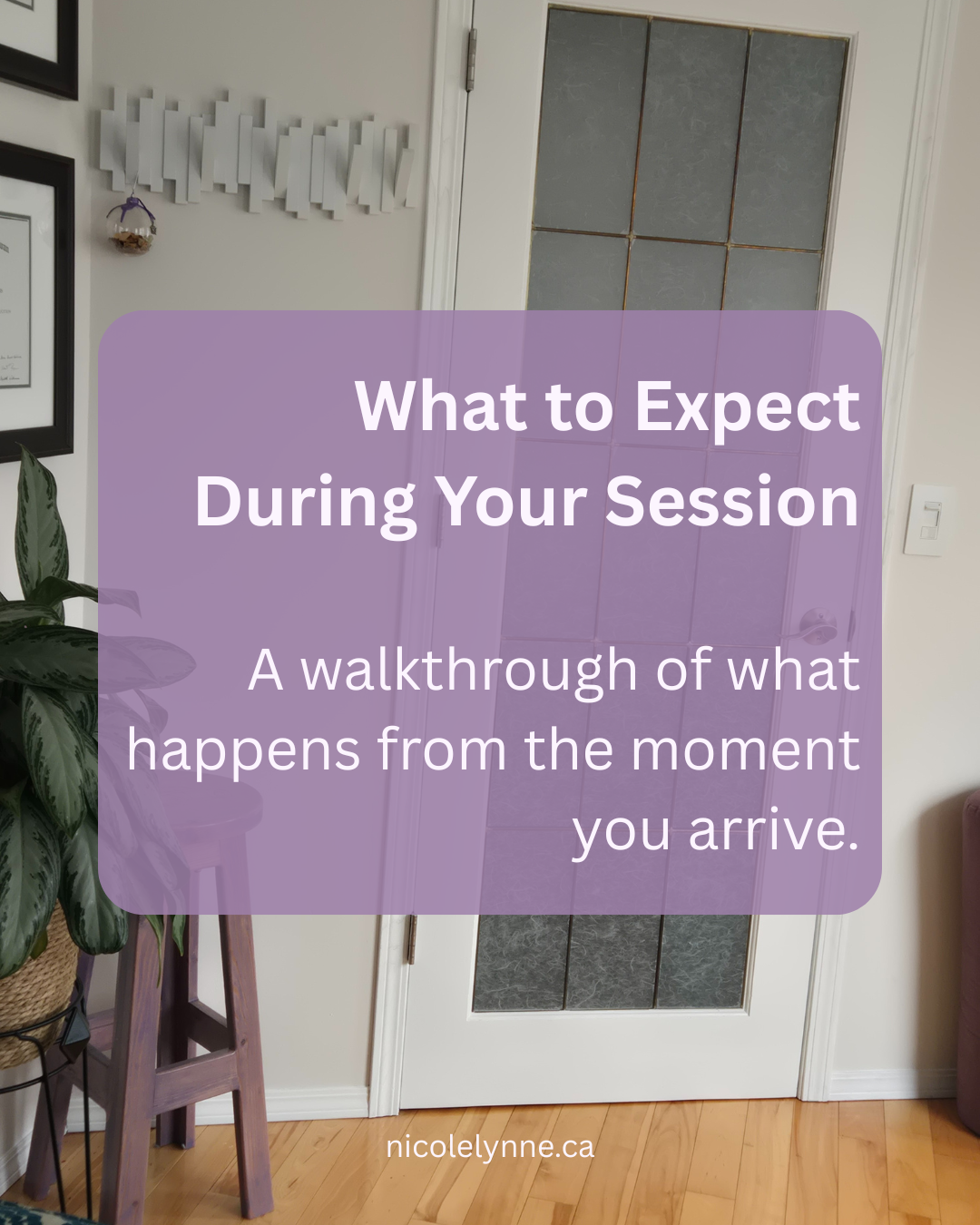 What to Expect During Your Session