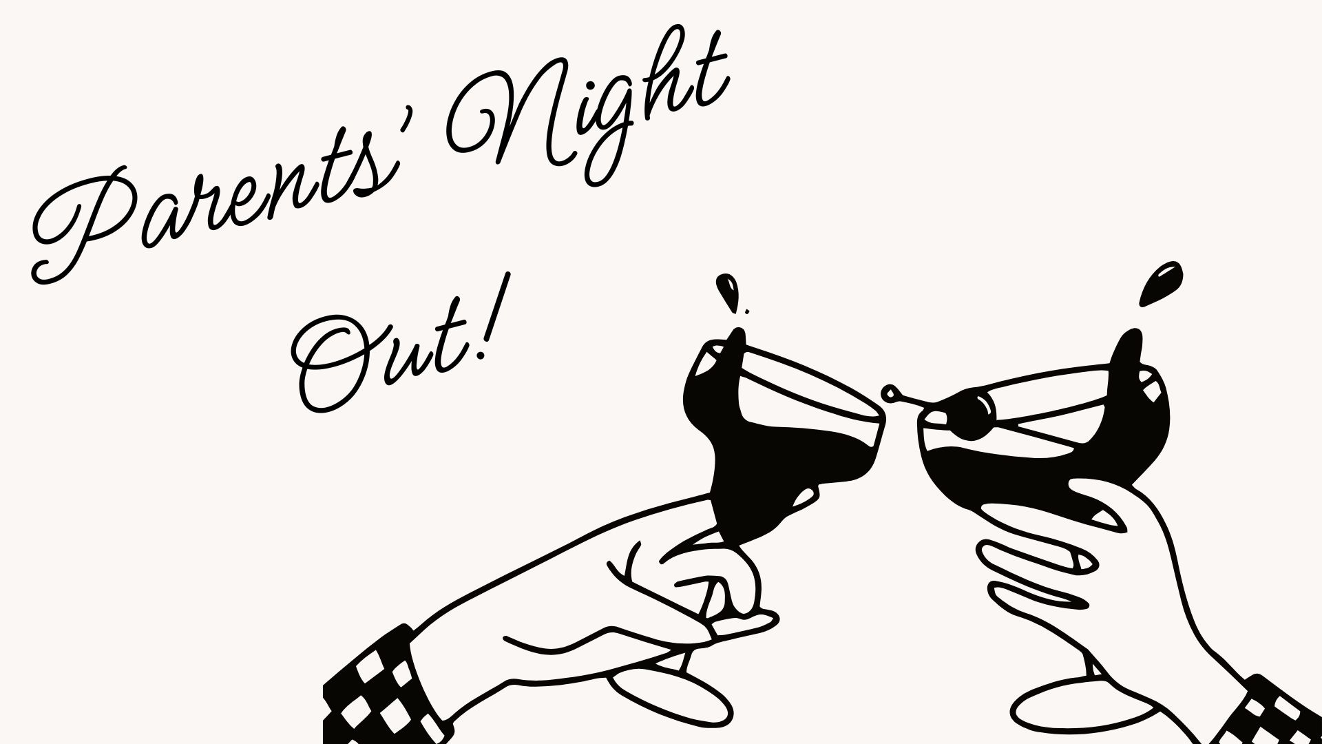 Parent’s Night Out!
