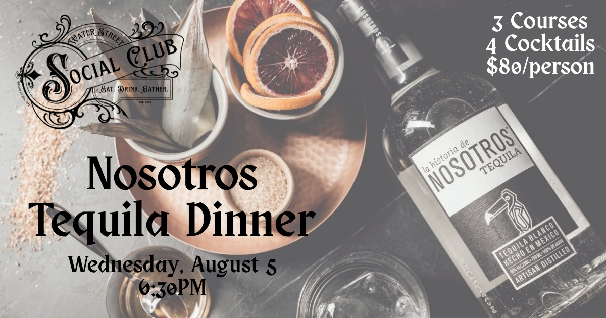 Nosotros Tequila Dinner
