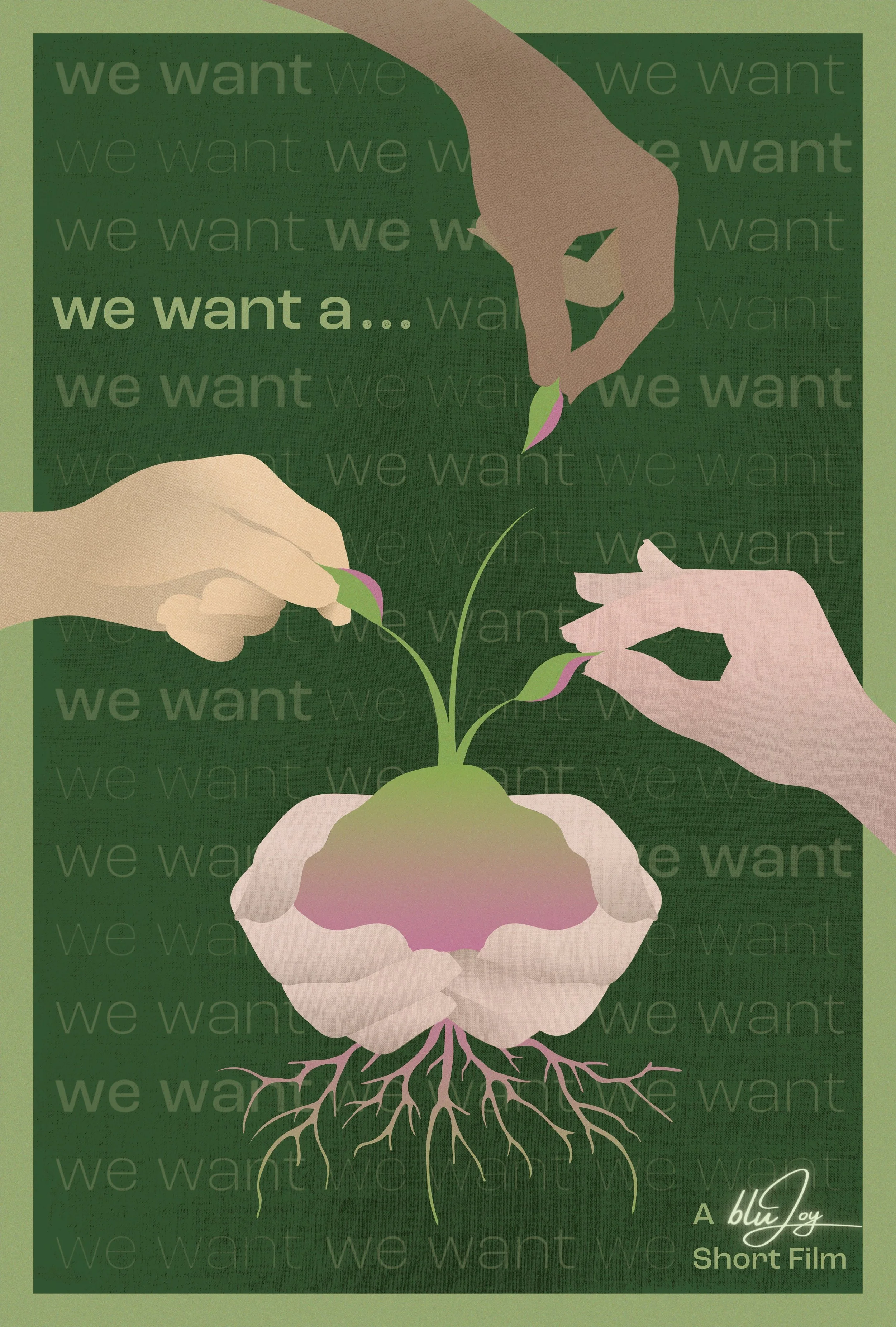 We Want A Poster.jpeg