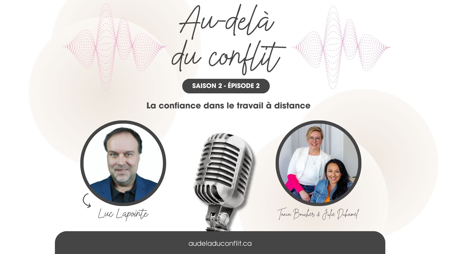 Saison 2 - Épisode 2 - La confiance dans le travail à distance