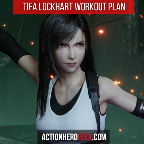 Tifa Lockhart Workout Plan: Train Like a Martial Arts Powerhouse