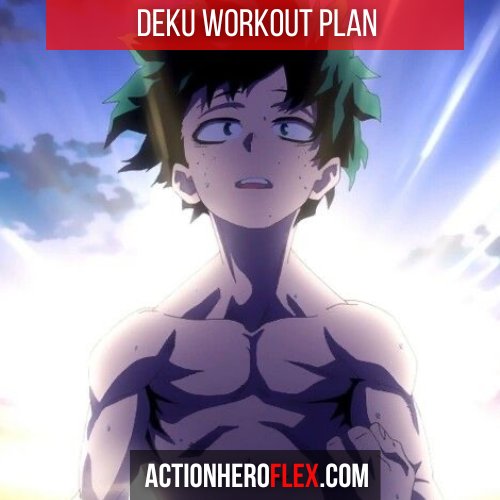 Deku Workout Plan: Train Like Izuku Midoriya and Build One for All Strength