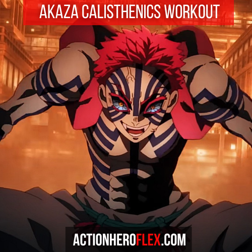 Akaza Calisthenics Workout: Train Like Demon Slayer’s Martial Arts Monster