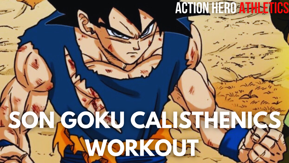 Goku Calisthenics Workout: Train Like a Saiyan Without a Gym - Action ...
